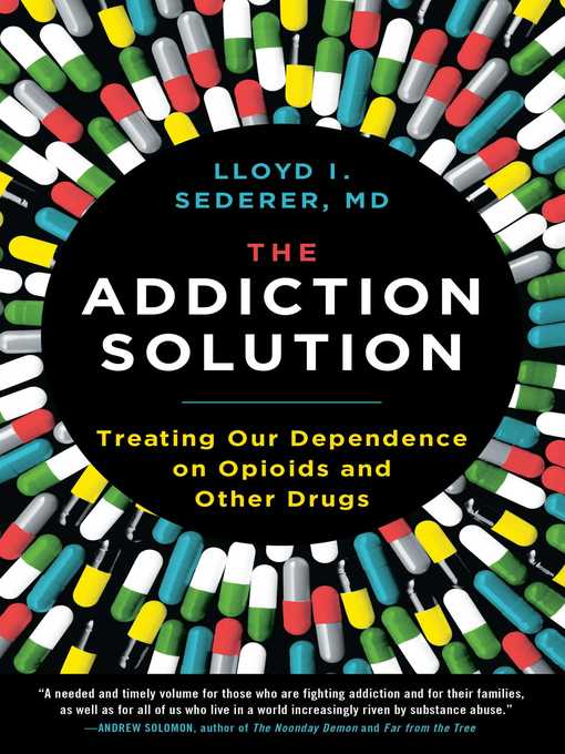 Title details for The Addiction Solution by Lloyd Sederer - Wait list